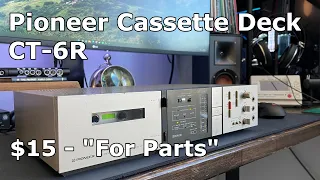 Pioneer Cassette Deck for $15, Can We Revive It? | Vintage Hifi Revival