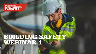 Building Safety Webinar 1: Introduction and Context