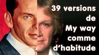 My way - Comme d'habitude - 39 versions in one song !