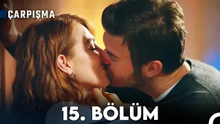 Çarpışma 15. Bölüm