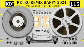 RETROMIX HAPPY NEW YEAR 2024 (40 Hits) (Club Dance Party 115 KDJ 2023)