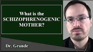 What is the Schizophrenogenic Mother?