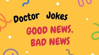 good news bad news jokes