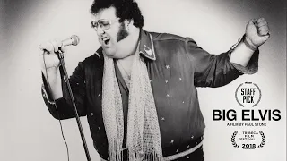 Big Elvis - A 960 lb Elvis impersonator?? (Short Documentary Film)
