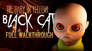 The Baby In Yellow Black Cat | Полное Прохождение Без Комментариев