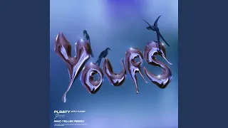 Yours (Mac Yellek Remix)