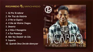 RICARDO MACHADO - CD COMPLETO 2023 (O DIA DA VITÓRIA CHEGOU)