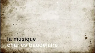 La minute de poésie : La musique [Charles Baudelaire]