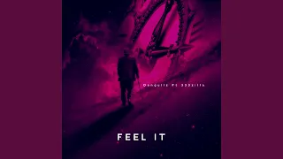 Feel It (feat. 333zilla)