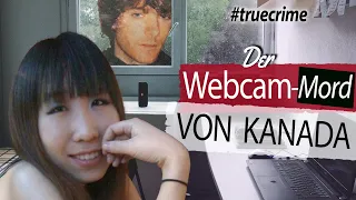 Der Webcam Mord von Toronto | Der Fall Qian Liu