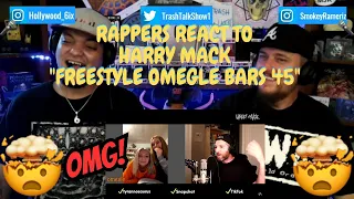 Rappers React To Harry Mack "Freestyle Omegle Bars 45"!!!