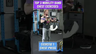 3 Best Chest Exercises using Mobility Bands