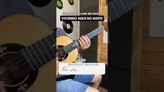 Como tocar o solo da música VIVENDO AQUI NO MATO