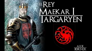 Maekar I Targaryen | Reyes Targaryen | Mundo de Hielo y Fuego | Game of Thrones