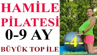 Hamile Pilatesi 0-9 Ay arası Büyük Top ile -4