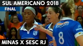 MINAS X SESC RJ | FINAL SUL-AMERICANOS DE CLUBES 2018 HD