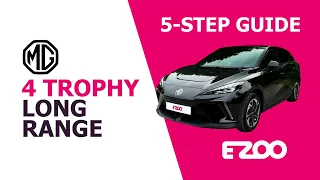 EZOO 5-Step Guide: MG4 Trophy Long Range