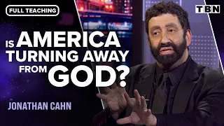 Jonathan Cahn: America is on a Dangerous Path | FULL TEACHING | Praise on TBN