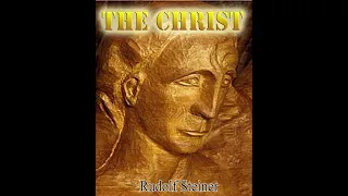 The Christ - Rudolf Steiner