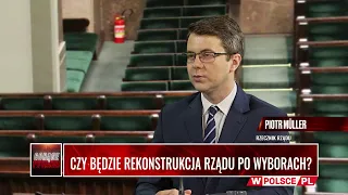 CZY BĘDZIE REKONSTRUKCJA RZĄDU PO WYBORACH? Gość: Piotr Muller, rzecznik rządu