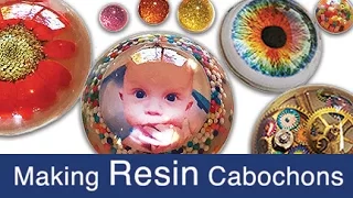 Making Resin Cabochons (half-spheres)