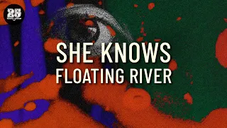 She Knows - Floating River (Original Mix) [BAR25-210]