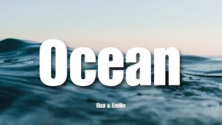 Ocean - Elsa and Emilie | lyrics