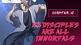 My Disciples are all immortals Chapter 12 (English)
