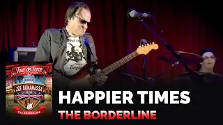 Joe Bonamassa Official - "Happier Times" - Tour de Force: The Borderline