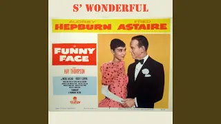 S' Wonderful (From "Funny Face" Original Soundtrack)