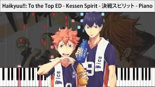 「ハイキュー!! TO THE TOP ED」 Kessen Spirit - Piano - CHiCO with HoneyWorks【ピアノ】