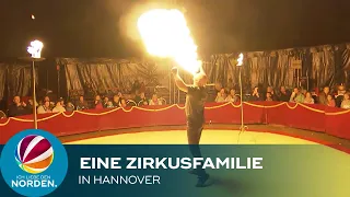 Der Zirkus Showkolade - so lebt eine echte Zirkusfamilie