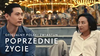 Poprzednie życie (2023) zwiastun PL, film dostępny na VOD