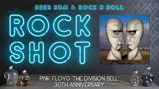 'Rock Shot' (PINK FLOYD 'THE DIVISION BELL' 30TH ANNIVERSARY)