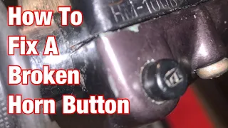 How To Fix A Broken Horn Button & Wiring: Part 146
