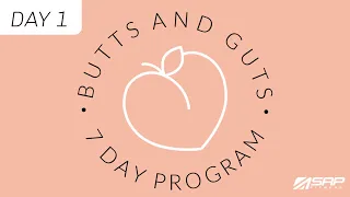 BUTTS + GUTS 7 Day Program - DAY 1 // 30 Minute Workout