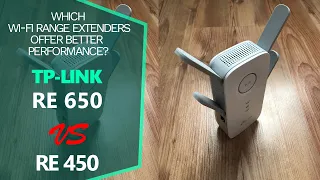 TP Link RE650 vs RE450 – Which Wi-Fi Range Extender Offers Better Performance?