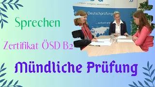 ÖSD Zertifikat B2: Mündliche Prüfung (Sprechen) mit Laura