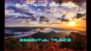 ELECTRONIC DREAMER - ESSENTIAL TRANCE 2023