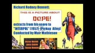 Richard Rodney Bennett: music from Interpol [aka Pickup Alley] (1957)