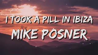 [1 HOUR LOOP] Mike Posner - I Took A Pill In Ibiza (Lyrics)