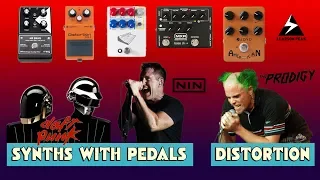 Recreate The Synth Sounds of DAFT PUNK, NIN, & THE PRODIGY With Distortion Pedals