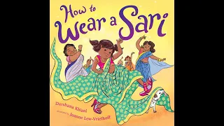How to Wear a Sari Read Aloud Video, Post-Reading Questions and Activities