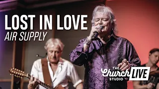 AIR SUPPLY - “Lost In Love” (Live at The Church Studio, 2022)