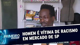 Homem é vítima de preconceito em mercado de bairro nobre de SP | Primeiro Impacto (07/08/19)