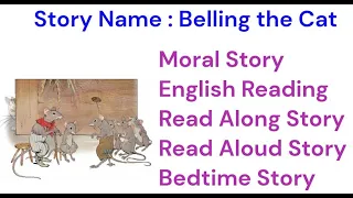 Belling the Cat | Kids bedtime story | moral story | read aloud story | English Reading Practice
