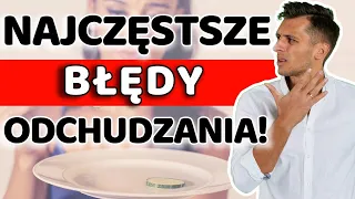 JAK SCHUDNĄĆ DLA POCZĄTKUJĄCYCH?🤯UNIKAJ TYCH BŁĘDÓW! TA DIETA NIE JEST SKUTECZNA NA ODCHUDZANIE!