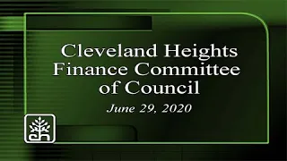 Cleveland Heights Finance Committee of Council June 29, 2020