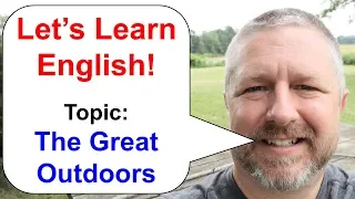 Let's Learn English! An English Lesson about The Great Outdoors