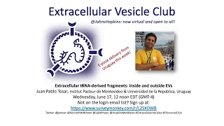 Juan Pablo Tosar at EVJournalClub: extracellular tRNA fragments